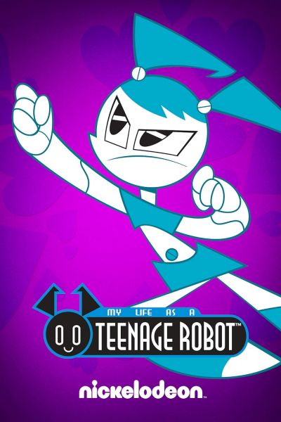 watch-My Life as a Teenage Robot (2003)