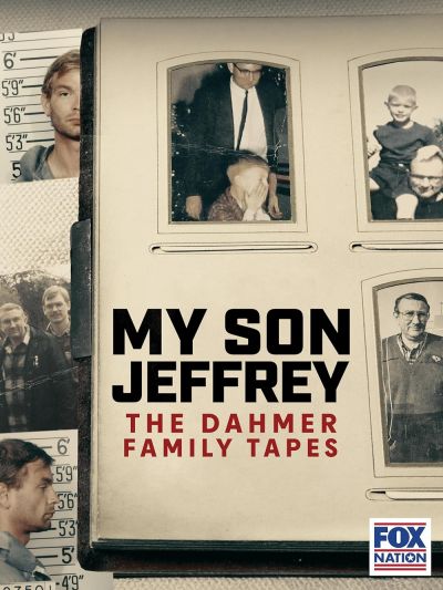 watch-My Son Jeffrey: The Dahmer Family Tapes (2023)