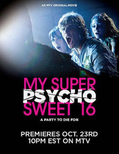 watch-My Super Psycho Sweet 16 (2009)
