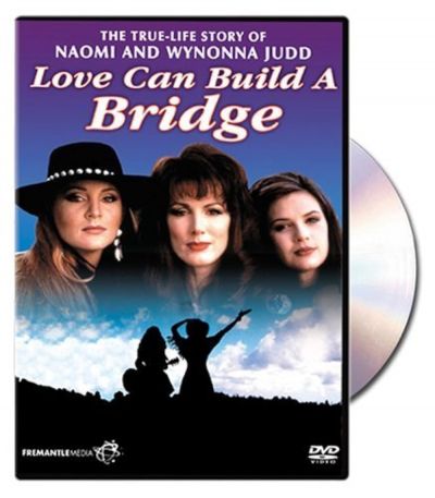 watch-Naomi & Wynonna: Love Can Build a Bridge (1995)