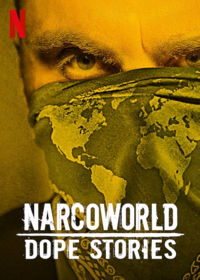 watch-Narcoworld: Dope Stories (2019)