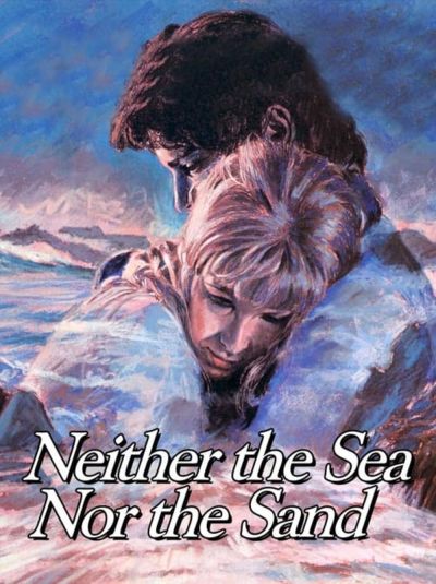 watch-Neither the Sea Nor the Sand (1972)
