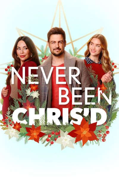 watch-Never Been Chris'd (2023)