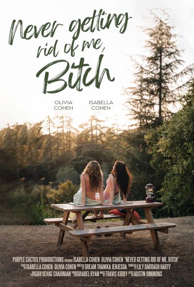watch-Never Getting Rid of Me, Bitch (2023)