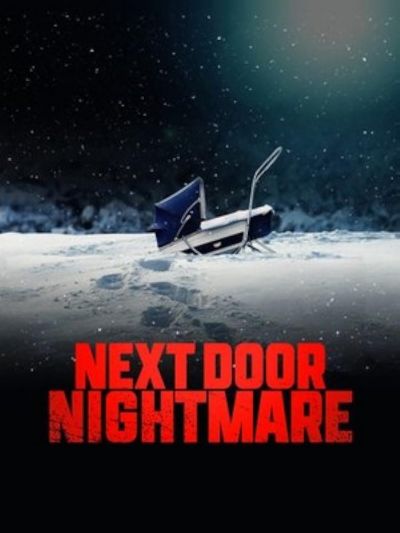 watch-Next-Door Nightmare (2021)