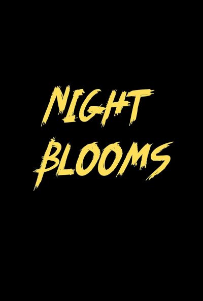 watch-Night Blooms (2022)