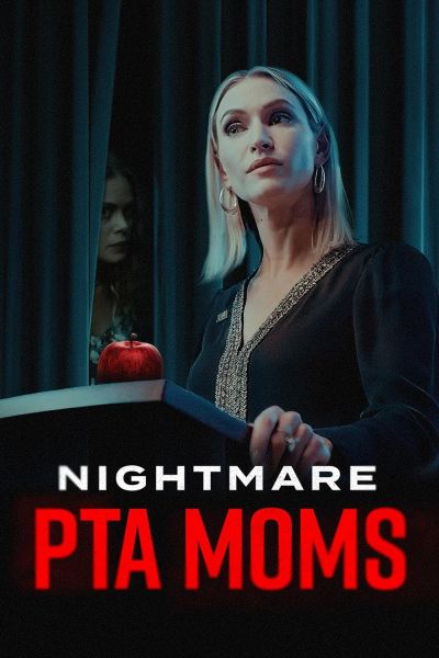 watch-Nightmare PTA Moms (2022)