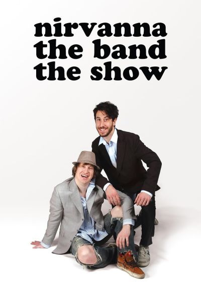 watch-Nirvanna the Band the Show (2017)