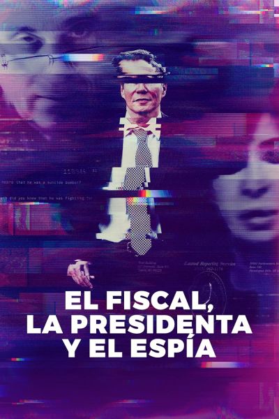 watch-Nisman. The Prosecutor, the President and the Spy (2020)