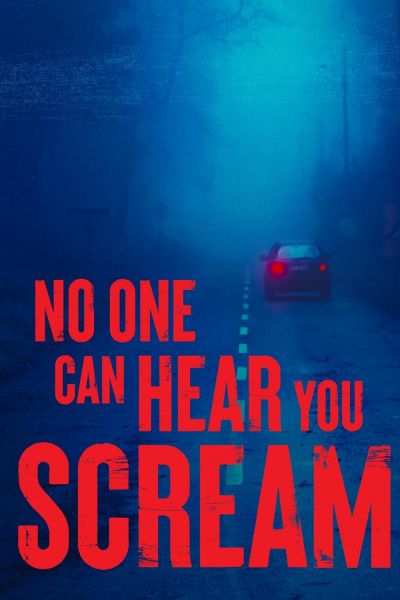 watch-No One Can Hear You Scream (2022)