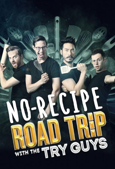 watch-No Recipe Road Trip with the Try Guys (2022)