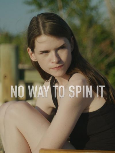 watch-No Way To Spin It (2023)