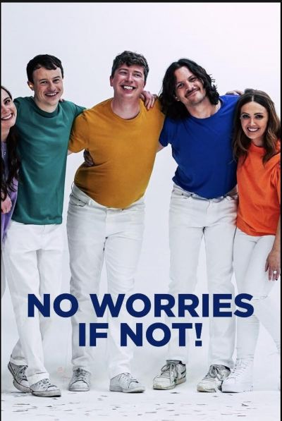 watch-No Worries If Not! (2022)