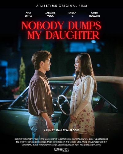 watch-Nobody Dumps My Daughter (2024)