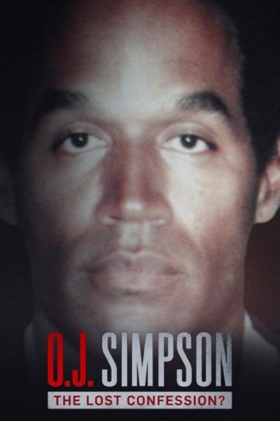 watch-O.J. Simpson: The Lost Confession? (2018)