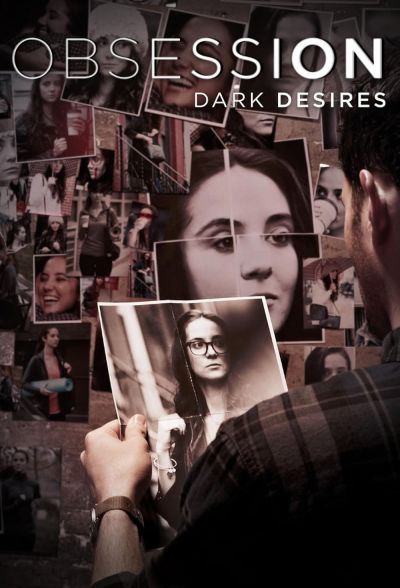 watch-Obsession: Dark Desires (2013)