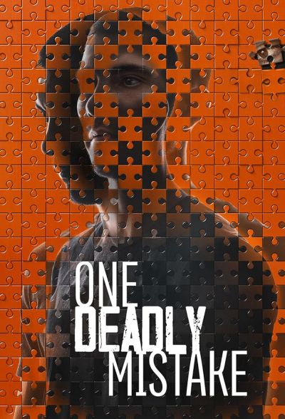 watch-One Deadly Mistake (2021)