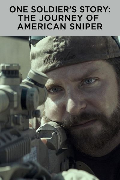 watch-One Soldier's Story: The Journey of American Sniper (2015)