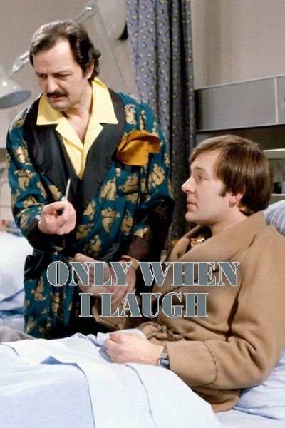 watch-Only When I Laugh (1979)