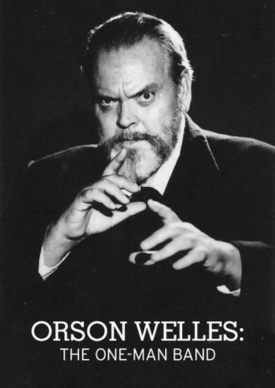 watch-Orson Welles: The One-Man Band (1995)