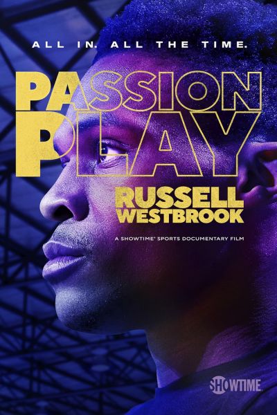 watch-Passion Play: Russell Westbrook (2021)