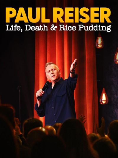 watch-Paul Reiser: Life Death & Rice Pudding (2024)