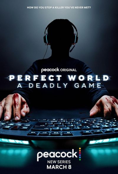 watch-Perfect World: A Deadly Game (2022)