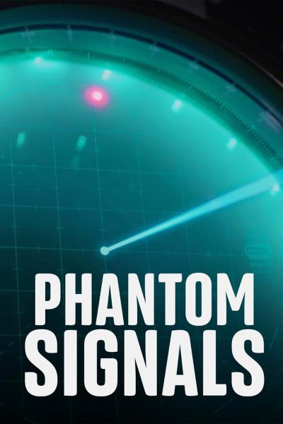 watch-Phantom Signals (2020)