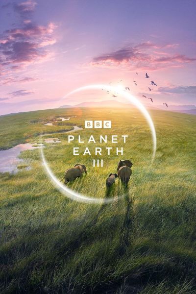 watch-Planet Earth III (2023)