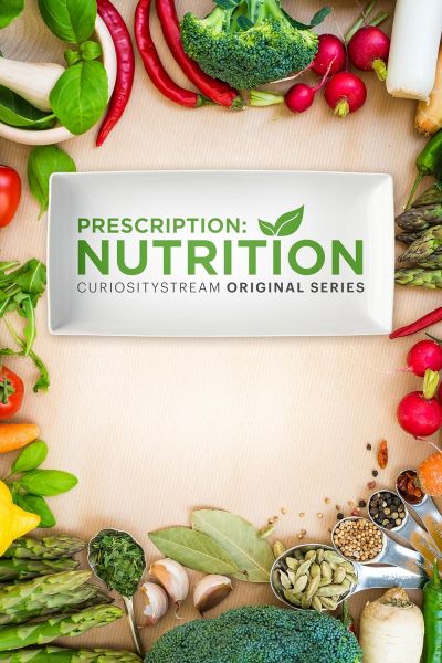 watch-Prescription: Nutrition (2017)