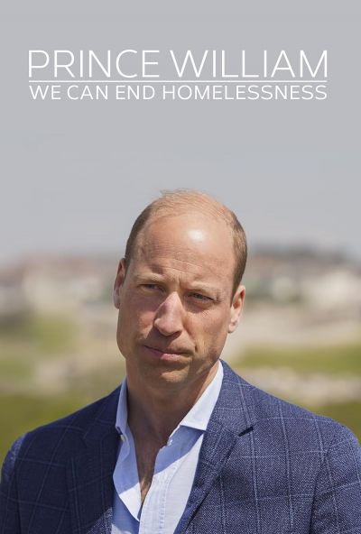 watch-Prince William: We Can End Homelessness (2024)