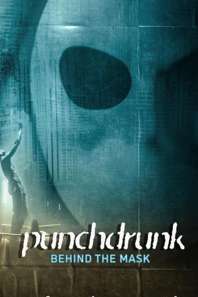 watch-Punchdrunk: Behind the Mask (2023)