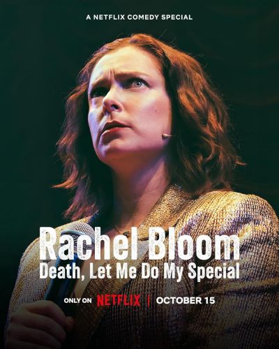 watch-Rachel Bloom: Death, Let Me Do My Special (2024)