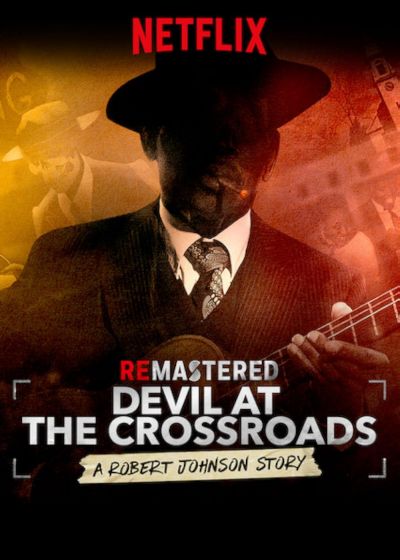 watch-ReMastered: Devil at the Crossroads (2019)