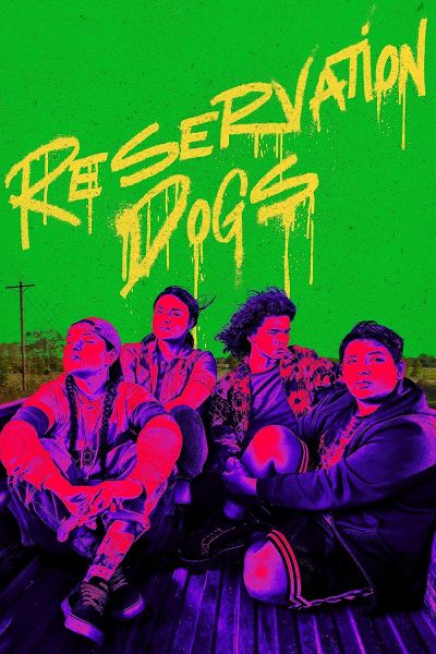 watch-Reservation Dogs (2021)