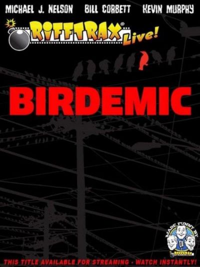 watch-RiffTrax Live: Birdemic - Shock and Terror (2012)
