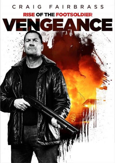 watch-Rise of the Footsoldier: Vengeance (2023)