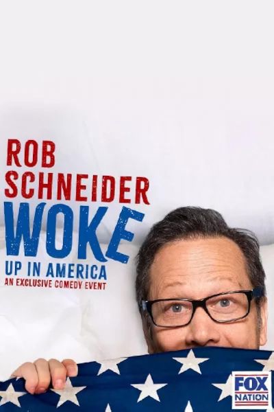 watch-Rob Schneider: Woke Up in America (2023)
