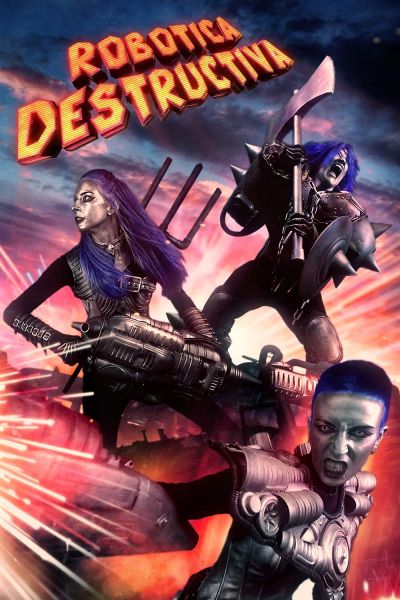 watch-Robotica Destructiva (2023)