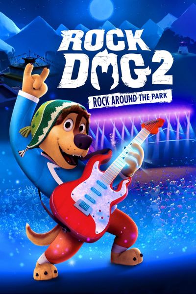 watch-Rock Dog 2: Rock Around the Park (2021)