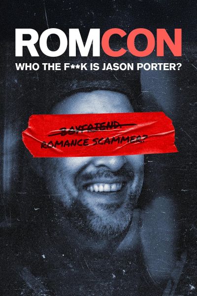 watch-ROMCON: Who the F**k Is Jason Porter? (2025)