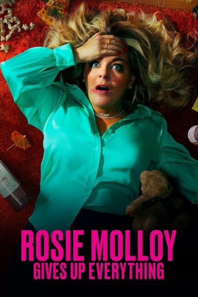 watch-Rosie Molloy Gives Up Everything (2022)