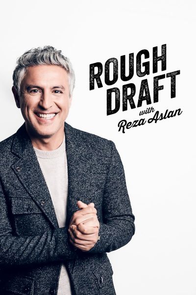watch-Rough Draft with Reza Aslan (2019)