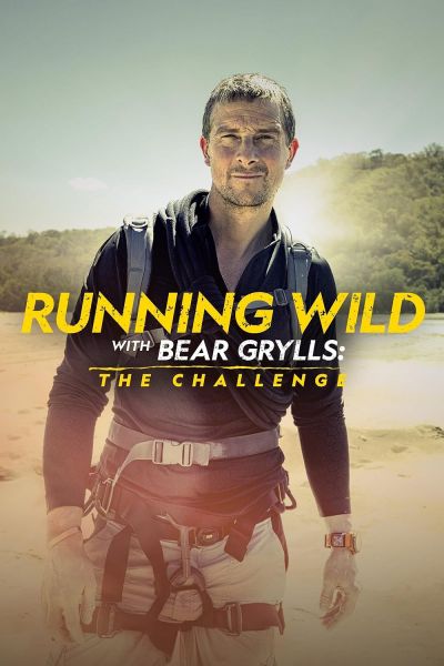 watch-Running Wild with Bear Grylls the Challenge (2022)
