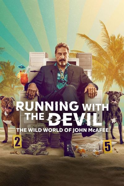 watch-Running with the Devil: The Wild World of John McAfee (2022)