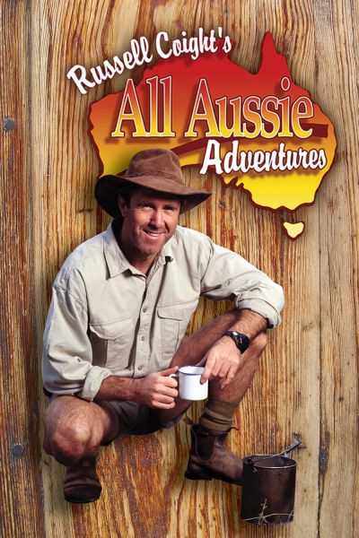 watch-Russell Coight's All Aussie Adventures (2001)