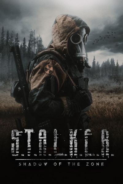 watch-S.T.A.L.K.E.R. Shadow of the Zone (2024)