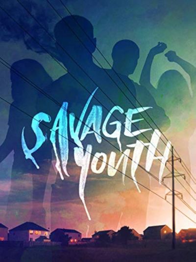 watch-Savage Youth (2018)