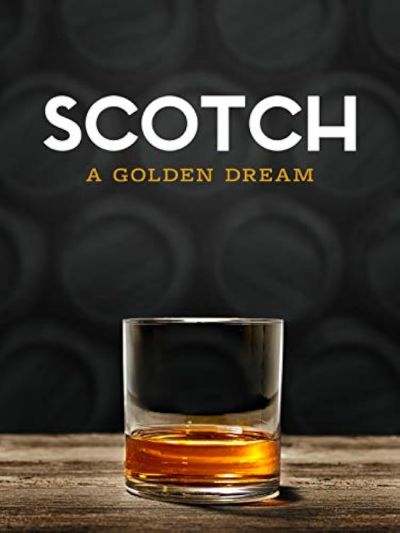 watch-Scotch: A Golden Dream (2019)