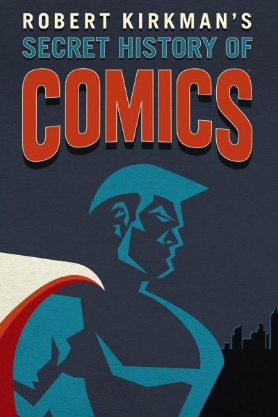 watch-Secret History of Comics (2017)
